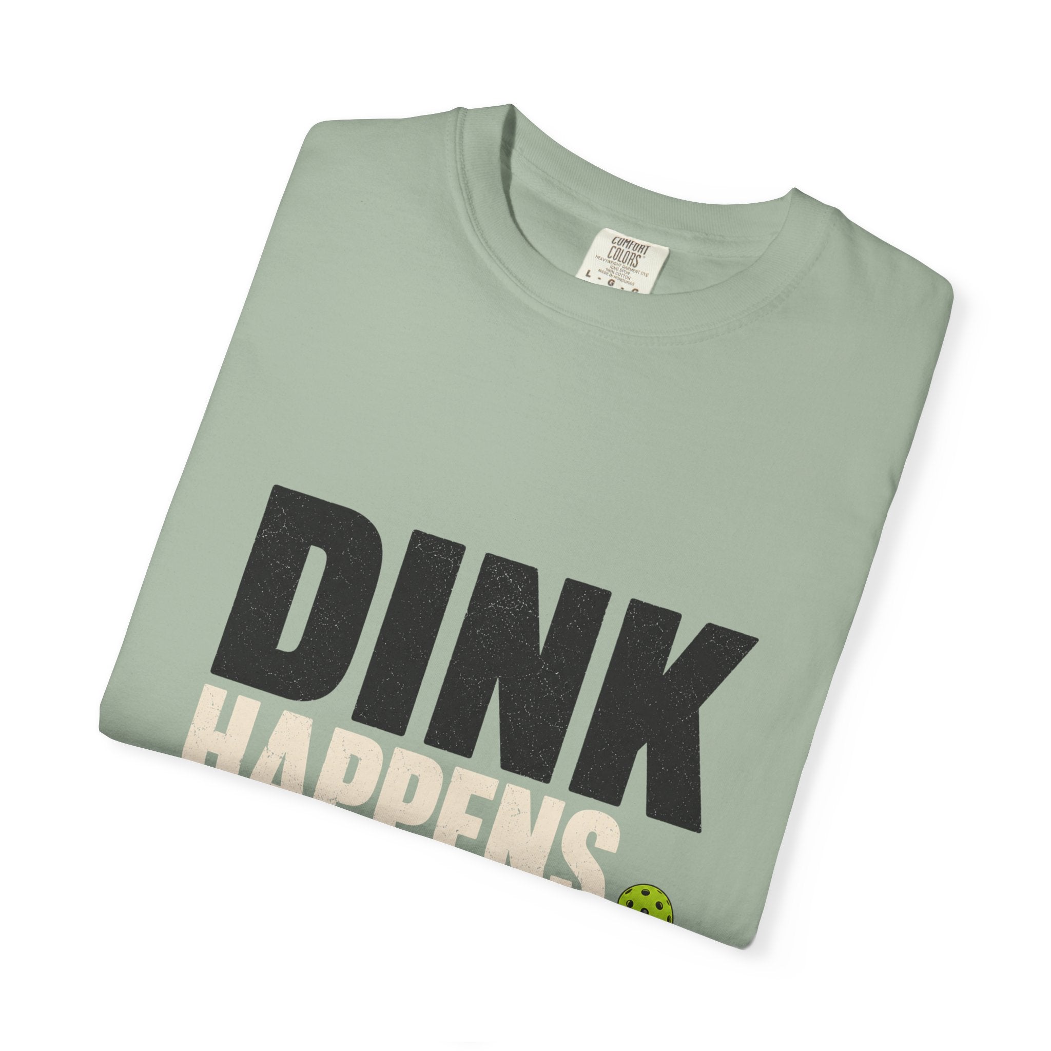 Dink Happens Pickleball T-Shirt