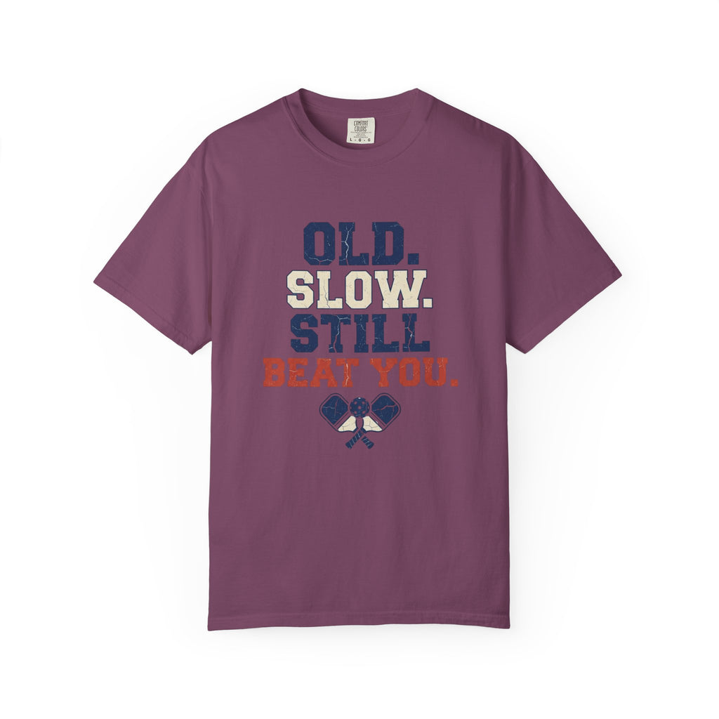 Old Slow Beat You T-Shirt