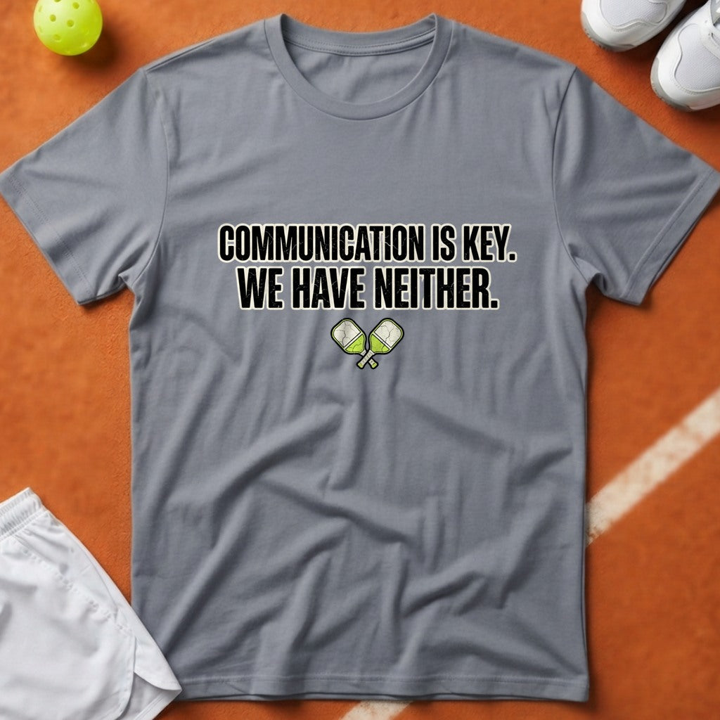 Communication Is Key Pickleball T-Shirt - Grey [20260819223103]