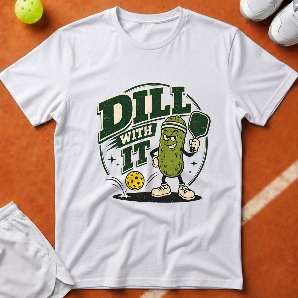 Dill With It Pickleball T-Shirt - White [20260819231643]