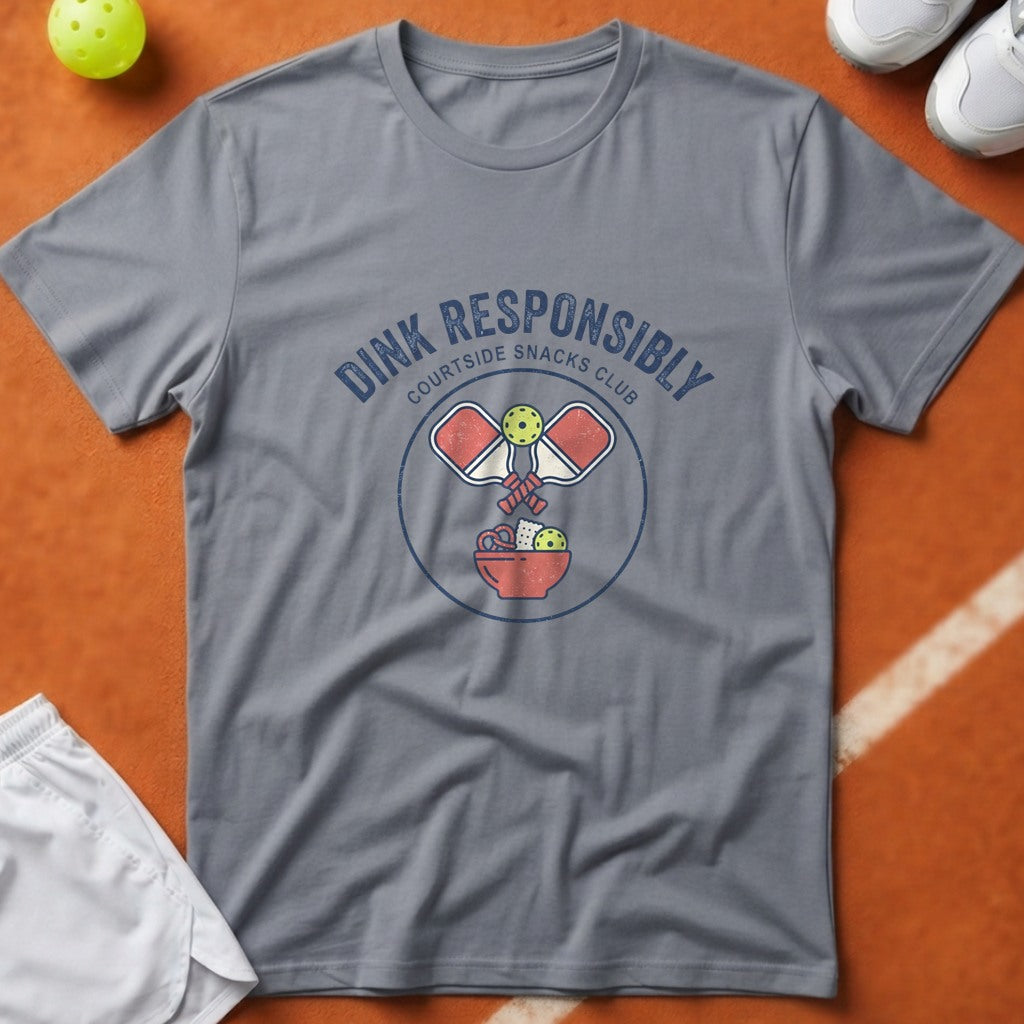 Dink Responsibly T-Shirt - Grey [20260819223315]