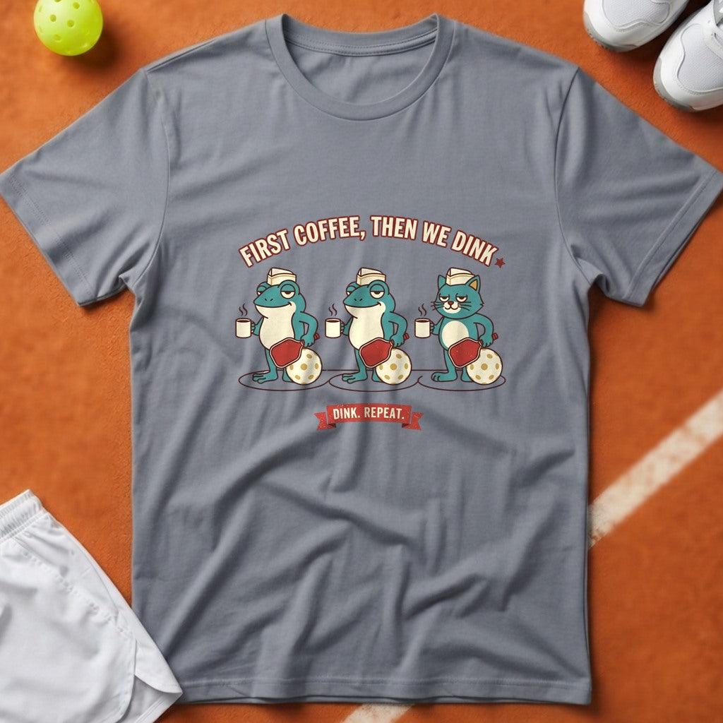 First Coffee Then Dink T-Shirt - Grey [20260819223523]