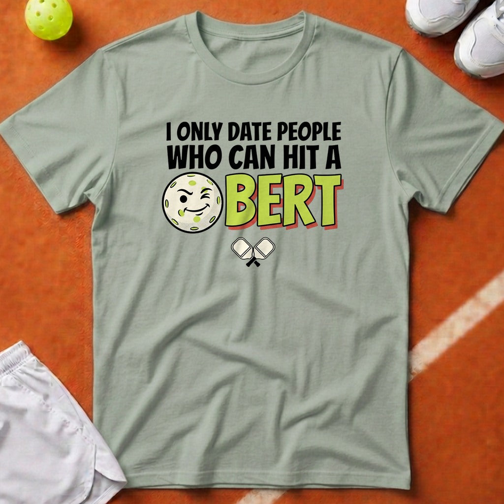 Hit A Bert Pickleball T-Shirt - Bay [20260819223647]