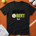 Hit A Bert Pickleball T-Shirt - Black [20260819223647]