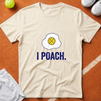 I Poach Pickleball Egg T-Shirt - Ivory [20260819231856]
