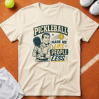 Like People Less Pickleball T-Shirt - Ivory [20260819223757]