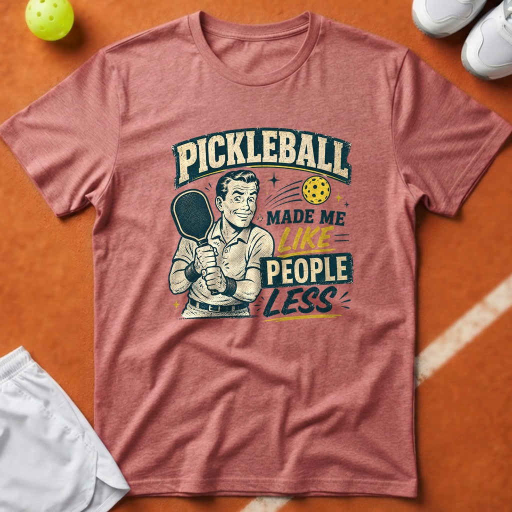 Like People Less Pickleball T-Shirt - Watermelon [20260819223757]