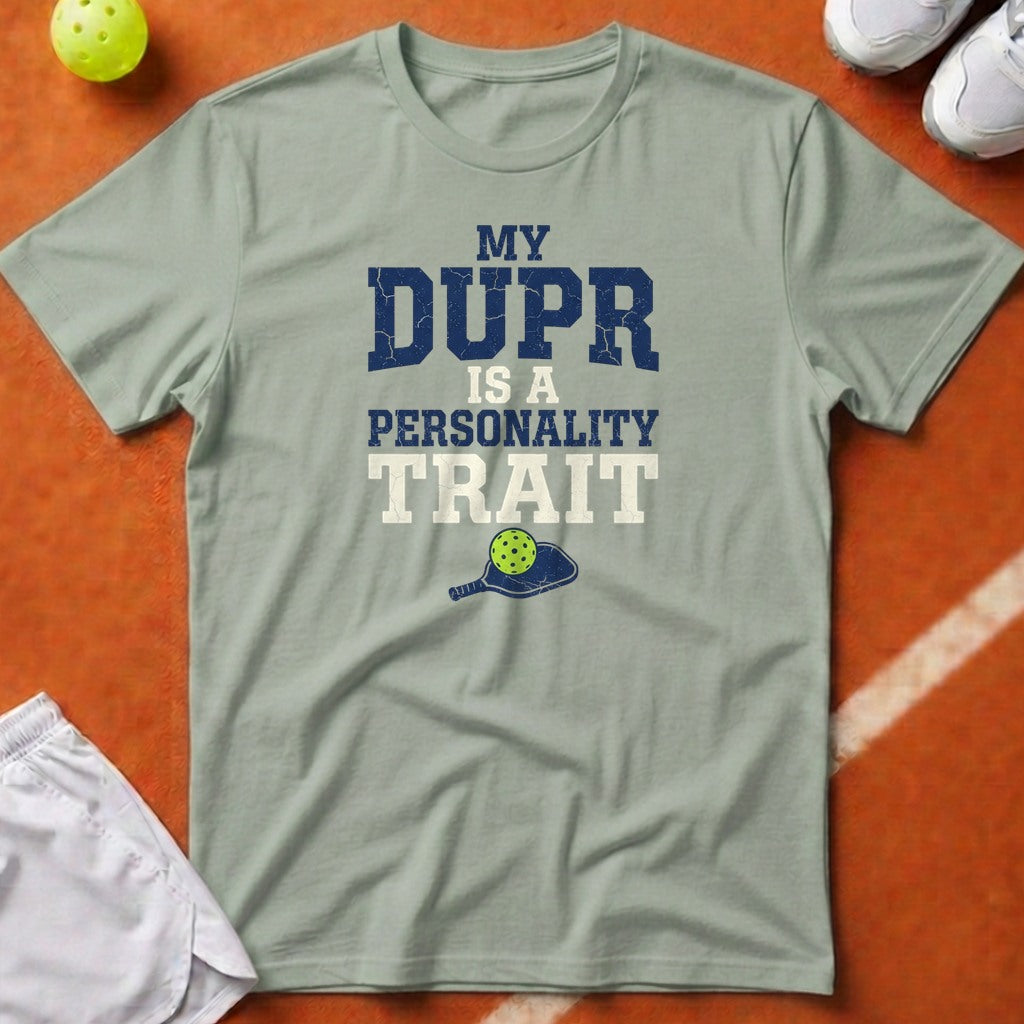 My DUPR Personality Trait T-Shirt - Bay [20260819223831]