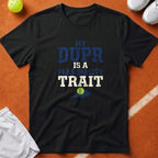 My DUPR Personality Trait T-Shirt - Black [20260819223831]