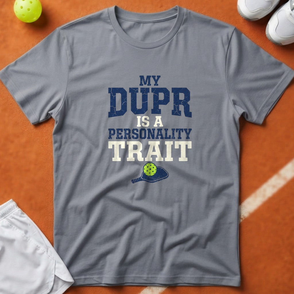 My DUPR Personality Trait T-Shirt - Grey [20260819223831]