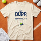 My DUPR Personality Trait T-Shirt - Ivory [20260819223831]