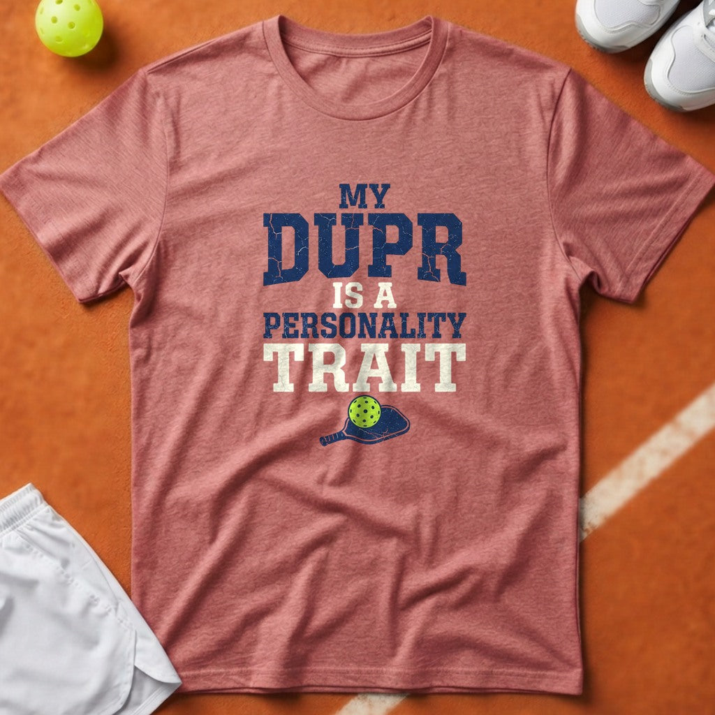 My DUPR Personality Trait T-Shirt - Watermelon [20260819223831]