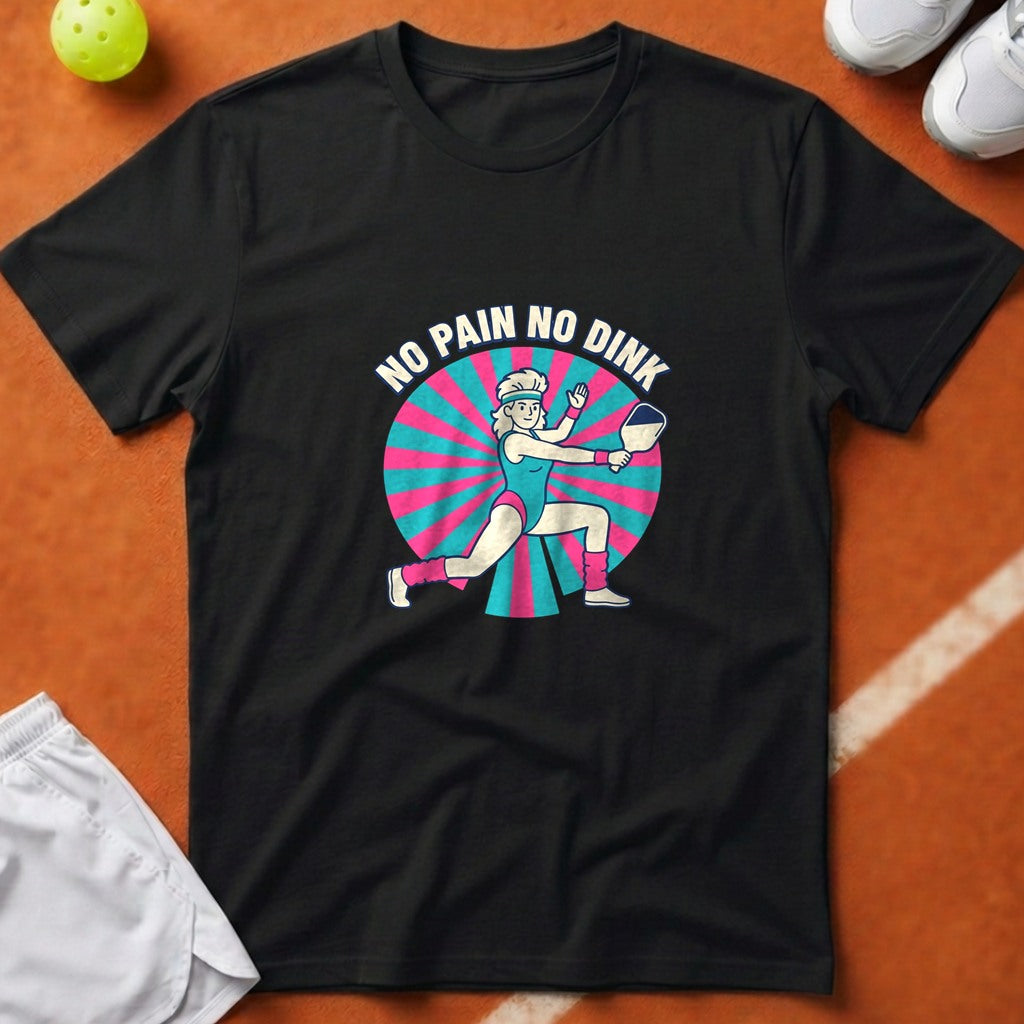 No Pain No Dink T-Shirt - Black [20260819223905]