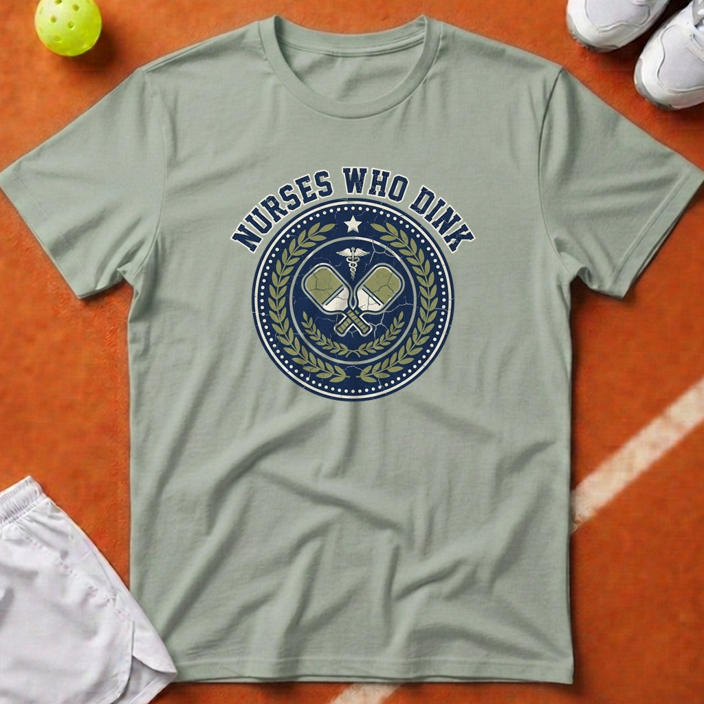 Nurses Who Dink T-Shirt - Bay [20260819223923]