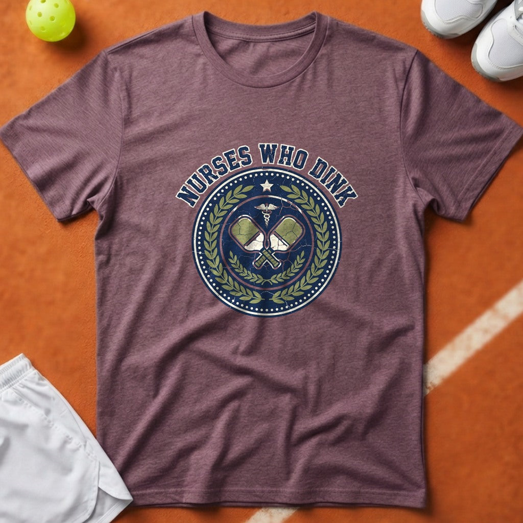 Nurses Who Dink T-Shirt - Berry [20260819223923]