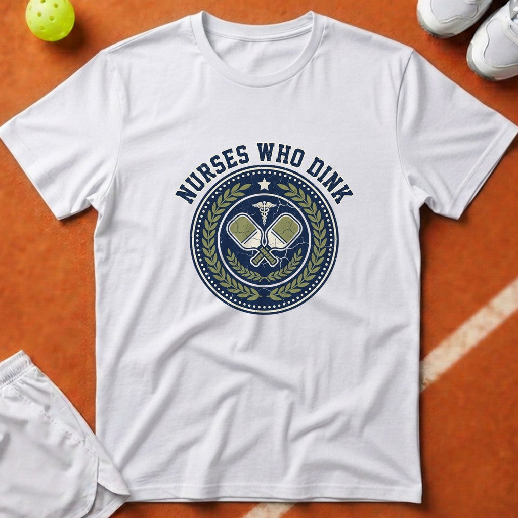 Nurses Who Dink T-Shirt - White [20260819223923]
