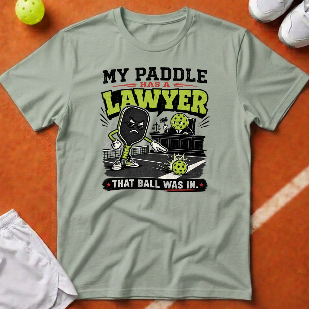 Paddle Has A Lawyer T-Shirt - Bay [20260819223958]