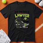 Paddle Has A Lawyer T-Shirt - Black [20260819223958]