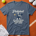Pickleball Anger Management T-Shirt - Blue Jean [20260819224049]