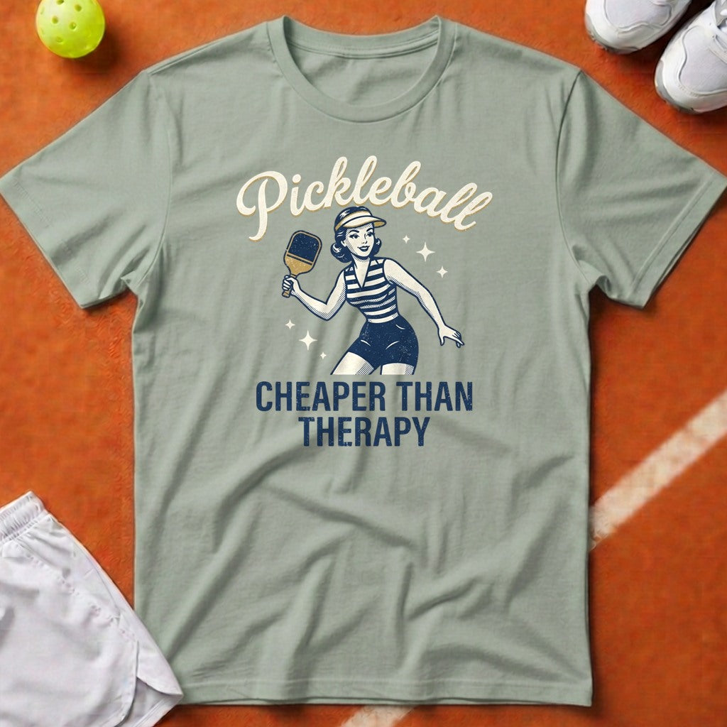 Pickleball Cheaper Than Therapy T-Shirt - Bay [20260819224105]