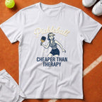 Pickleball Cheaper Than Therapy T-Shirt - White [20260819224105]