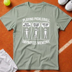 Pickleball Improves Memory T-Shirt - Bay [20260819232033]