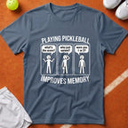 Pickleball Improves Memory T-Shirt - Blue Jean [20260819232033]