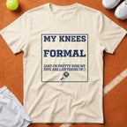 Pickleball Knees Formal Complaint T-Shirt - Ivory [20260819224251]