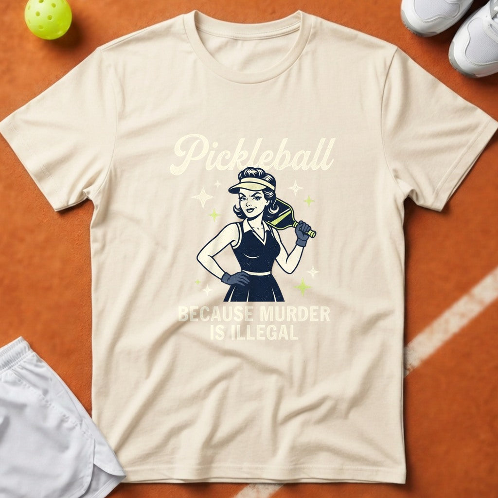 Pickleball Murder Is Illegal T-Shirt - Ivory [20260819224329]