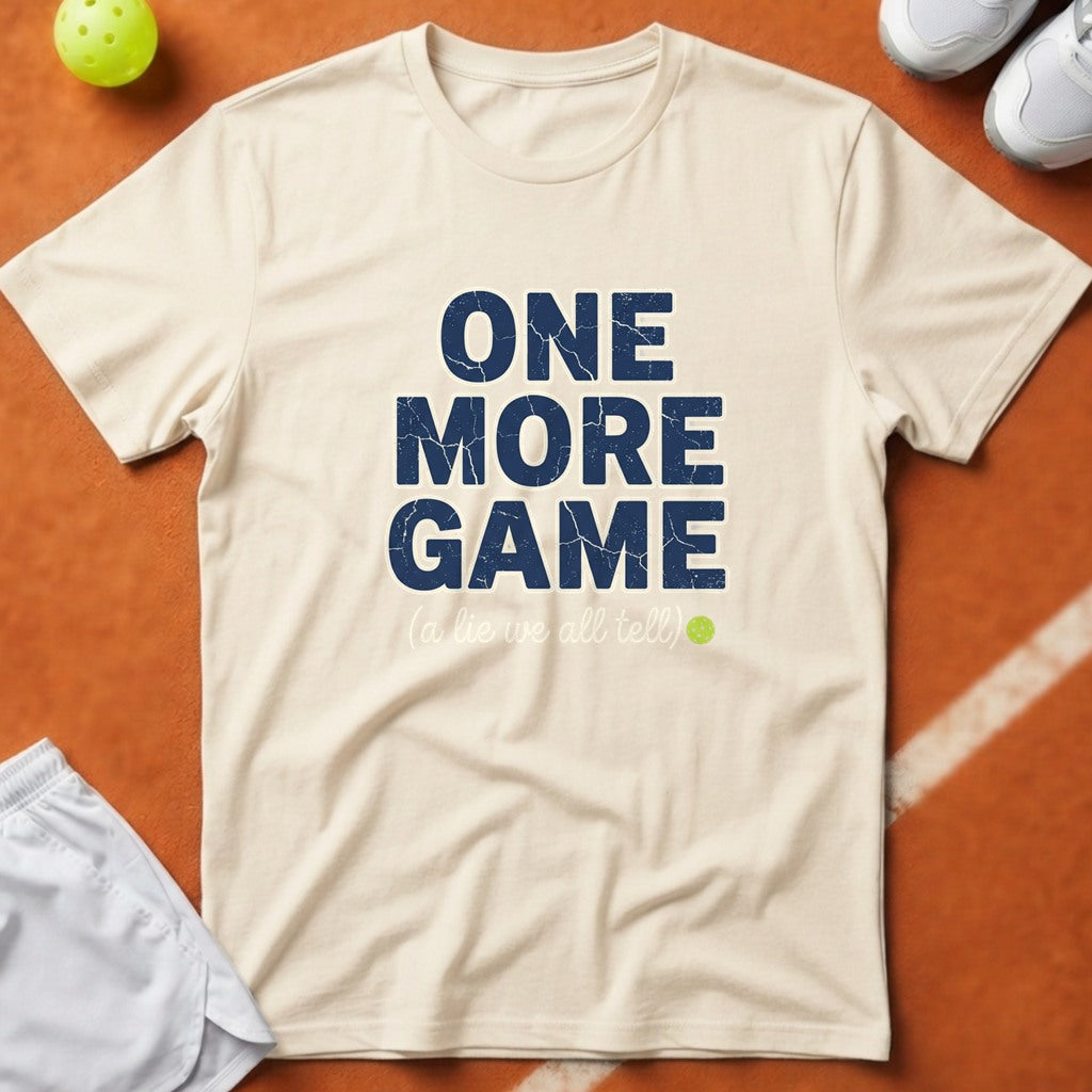 Pickleball One More Game T-Shirt - Ivory [20260819224347]