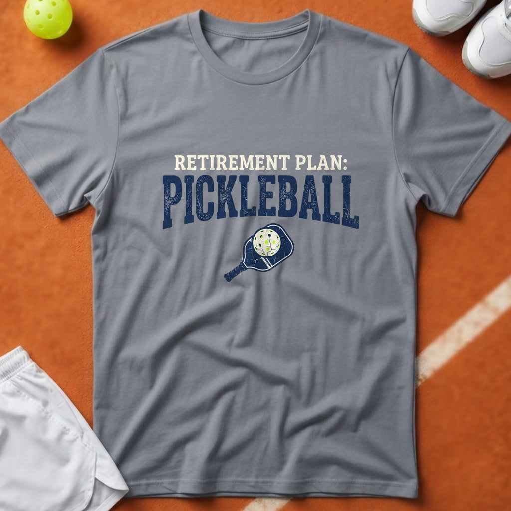 Pickleball Retirement Plan T-Shirt - Grey [20260819224500]
