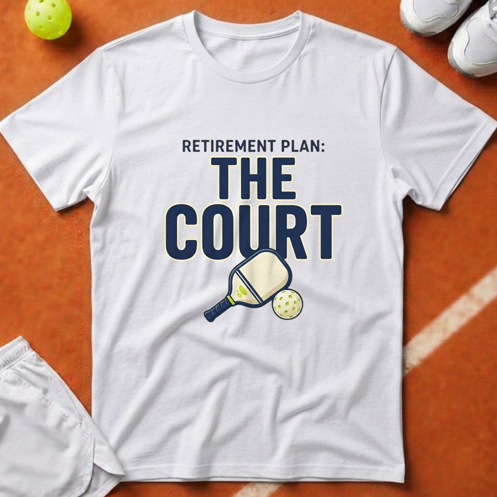 Pickleball Retirement T-Shirt - White [20260819224517]
