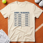 Sorry Im Booked Court T-Shirt - Ivory [20260819224806]