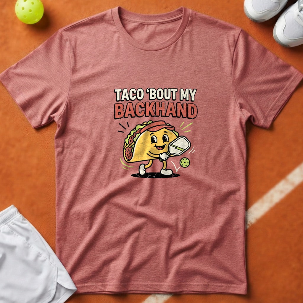 Taco Bout My Backhand T-Shirt - Watermelon [20260819224901]