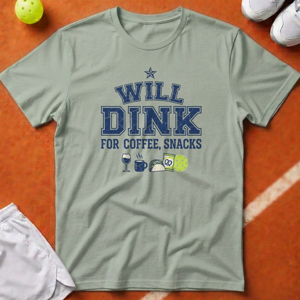 Will Dink For Snacks T-Shirt - Bay [20260819225049]